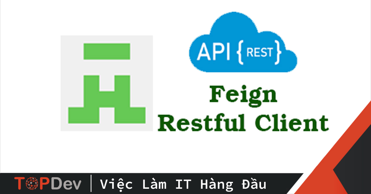 Giới thiệu Feign – Tạo ứng dụng Java RESTful Client không thể đơn giản hơn