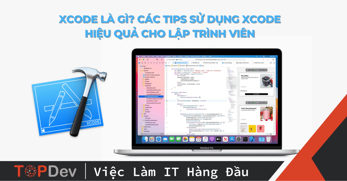 Xcode là gì? Các tips sử dụng Xcode hiệu quả cho lập trình viên