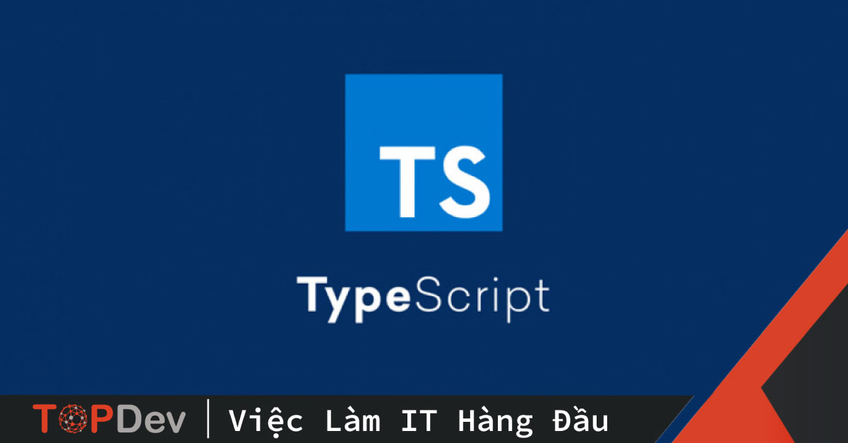 Học kiến thức căn bản TypeScript chỉ trong 30 phút