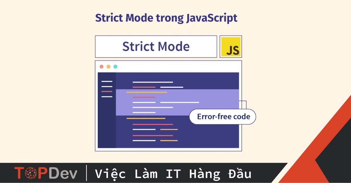 Strict Mode trong JavaScript – Sử dụng Strict Mode như thế nào cho tốt?​
