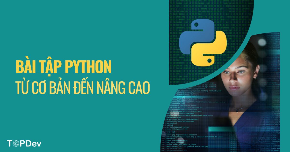 Bài tập Python từ cơ bản đến nâng cao (có lời giải)