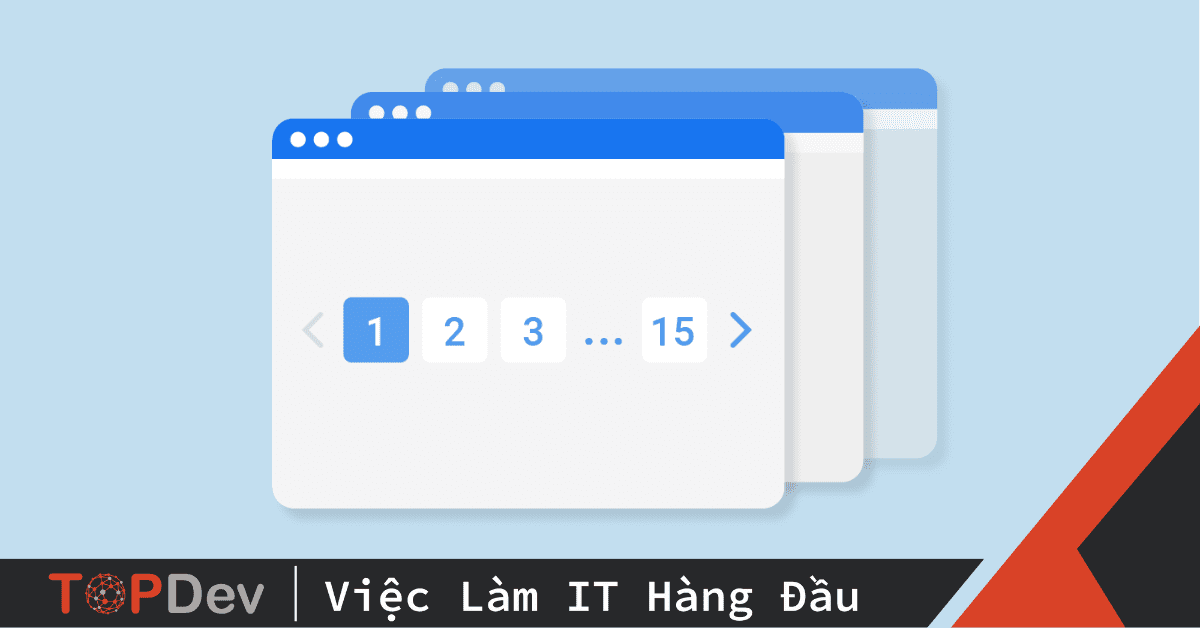 Pagination là gì? Các loại phân trang thường gặp