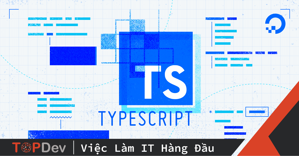Typescript cơ bản từ A đến Z cho người mới (Phần 2)