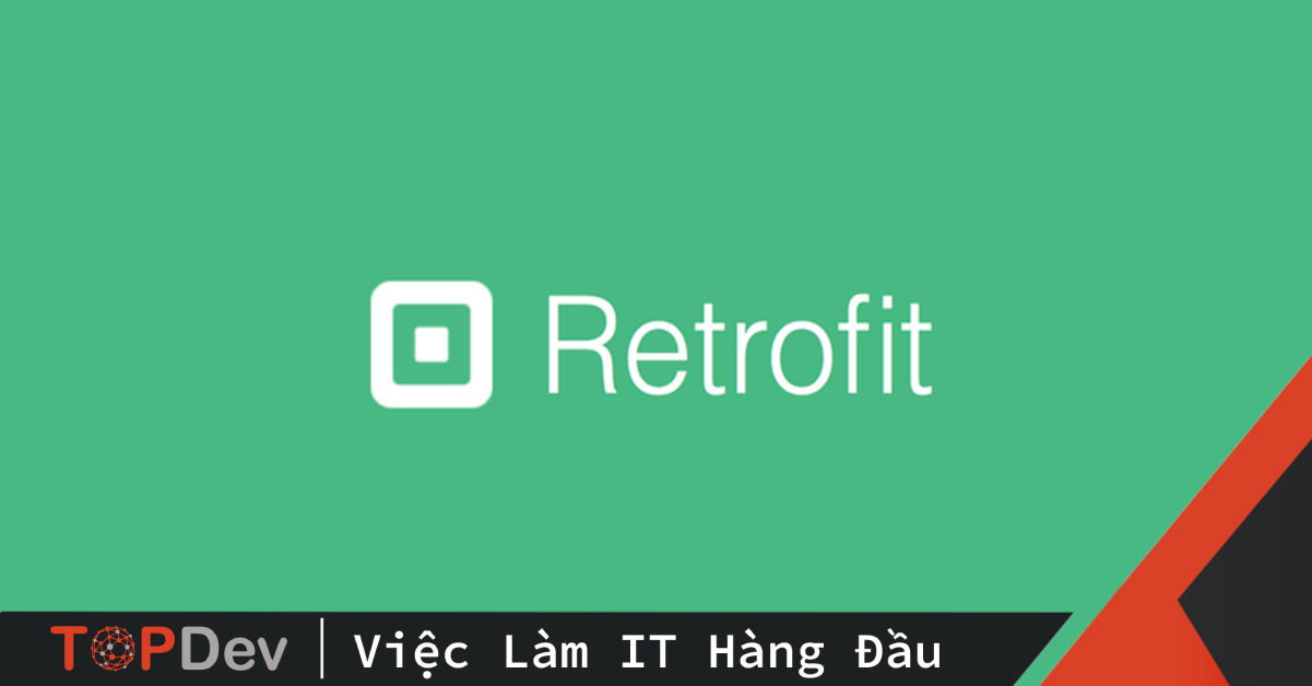 Tạo ứng dụng Java RESTful Client với thư viện Retrofit