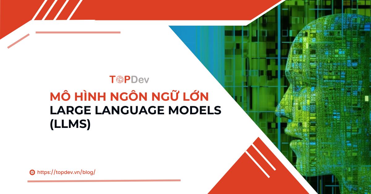 Nhập môn về các mô hình ngôn ngữ lớn (LLMs)